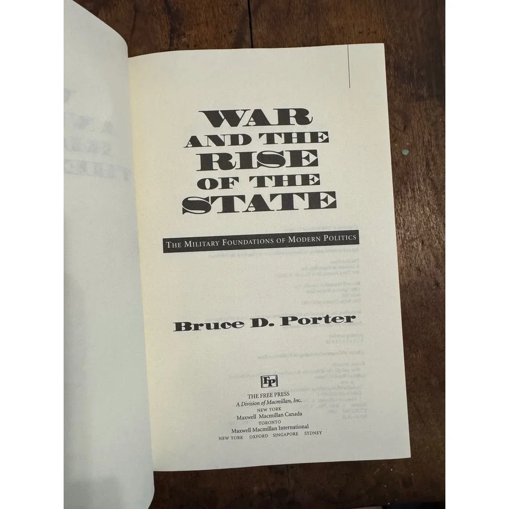 War and the Rise of the State Bruce D Porter 1994 Hardcover History Politics